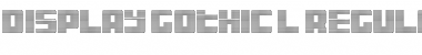 Download Display Gothic L Font