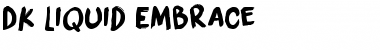 Download DK Liquid Embrace Font Download DK Liquid Embrace Font