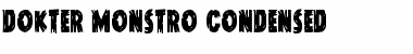 Download Dokter Monstro Condensed Font Download Dokter Monstro Condensed Font