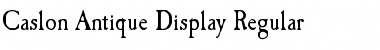 Download Caslon-Antique-Display Regular Font