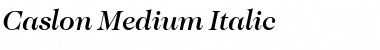 Download Caslon-Medium Italic Font