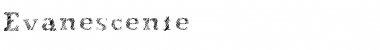 Download Evanescente Font