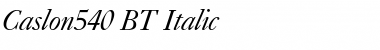 Download Caslon540 BT Italic Font