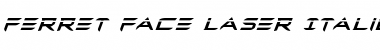 Download Ferret Face Laser Italic Italic Font