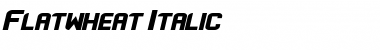 Download Flatwheat Italic Font