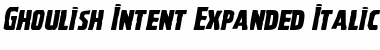 Download Ghoulish Intent Expanded Italic Font