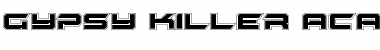 Download Gypsy Killer Academy Font