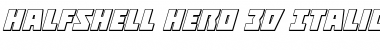 Download Halfshell Hero 3D Italic Font