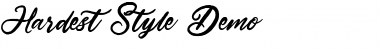 Download Hardest Style Demo Font Download Hardest Style Demo Font