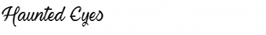 Download Haunted Eyes Font Download Haunted Eyes Font