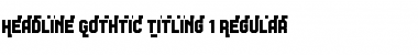 Download Headline Gothic Titling 1 Font Download Headline Gothic Titling 1 Font