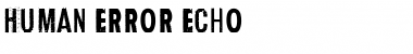 Download Human Error Echo Regular Font