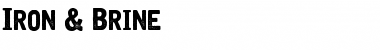 Download Iron & Brine Font