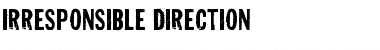Download Irresponsible Direction Font Download Irresponsible Direction Font