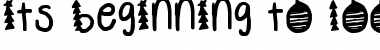 Download its beginning to look a lot like christmas Font Download its beginning to look a lot like christmas Font