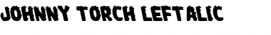 Download Johnny Torch Leftalic Italic Font