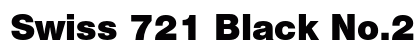 Swiss 721 Black No.2 Font Swiss 721 Black No.2 Font Preview