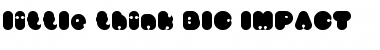 Download little think BIG IMPACT Regular Font Title Preview