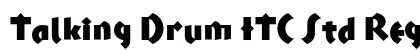 Talking Drum ITC Std Regular preview