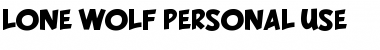 Download LONE WOLF PERSONAL USE Regular Font Title Preview