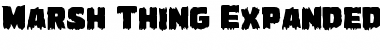 Download Marsh Thing Expanded Expanded Font