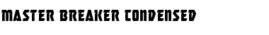 Download Master Breaker Condensed Condensed Font