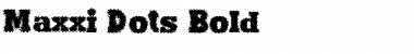 Download Maxxi Dots Bold Font