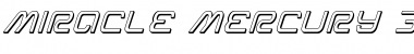 Download Miracle Mercury 3D Italic Italic Font