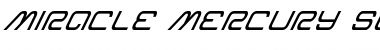 Download Miracle Mercury Super-Italic Italic Font