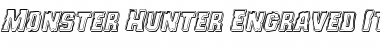 Download Monster Hunter Engraved Italic Italic Font