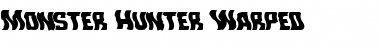 Download Monster Hunter Warped Regular Font