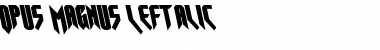 Download Opus Magnus Leftalic Font Download Opus Magnus Leftalic Font
