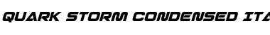 Download Quark Storm Condensed Italic Condensed Italic Font
