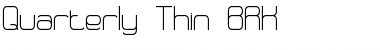 Download Quarterly Thin BRK Font