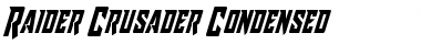 Download Raider Crusader Condensed Condensed Font