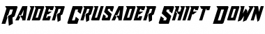 Download Raider Crusader Shift Down Regular Font