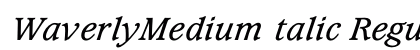 WaverlyMediumItalic Regular preview