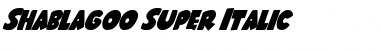 Download Shablagoo Super-Italic Font