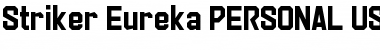 Download Striker Eureka PERSONAL USE Regular Font