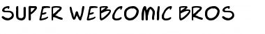Download Super Webcomic Bros. Regular Font