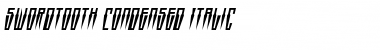Download Swordtooth Condensed Italic Condensed Italic Font