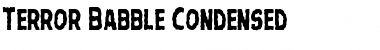 Download Terror Babble Condensed Condensed Font