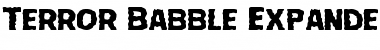Download Terror Babble Expanded Expanded Font