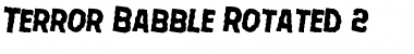 Download Terror Babble Rotated 2 Regular Font