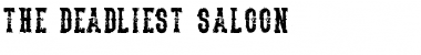 Download The Deadliest Saloon Regular Font