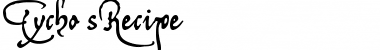Download Tycho'sRecipe Font Download Tycho'sRecipe Font
