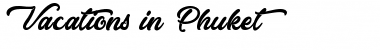 Download Vacations in Phuket Font