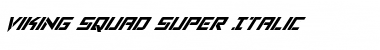 Download Viking Squad Super-Italic Font