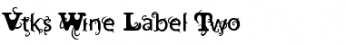 Download Vtks Wine Label Two Font