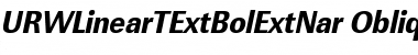 Download URWLinearTExtBolExtNar Oblique Font